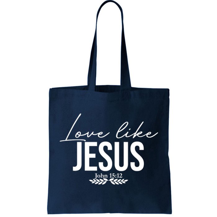 Love Like Jesus Dear Person Behind Me Christian Tote Bag