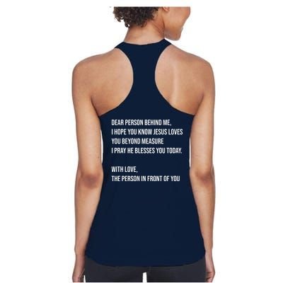 Love Like Jesus Dear Person Behind Me Christian Women's Racerback Tank