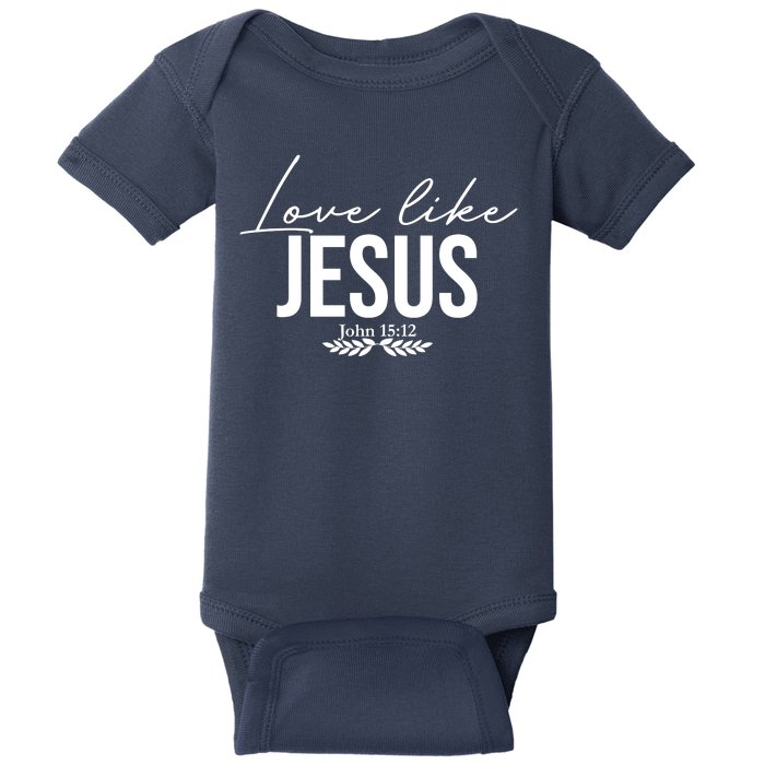 Love Like Jesus Dear Person Behind Me Christian Baby Bodysuit