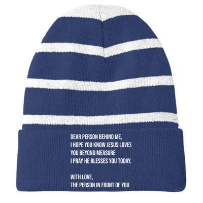 Love Like Jesus Dear Person Behind Me Christian Striped Beanie with Solid Band