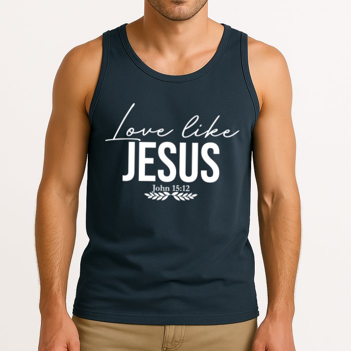 Love Like Jesus Dear Person Behind Me Christian Tank Top