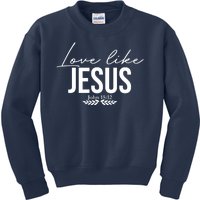 Love Like Jesus Dear Person Behind Me Christian Kids Sweatshirt