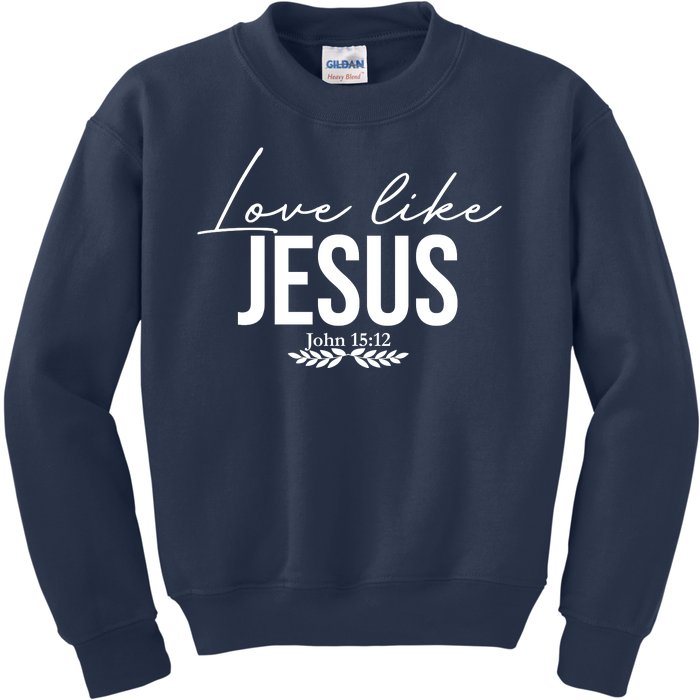 Love Like Jesus Dear Person Behind Me Christian Kids Sweatshirt