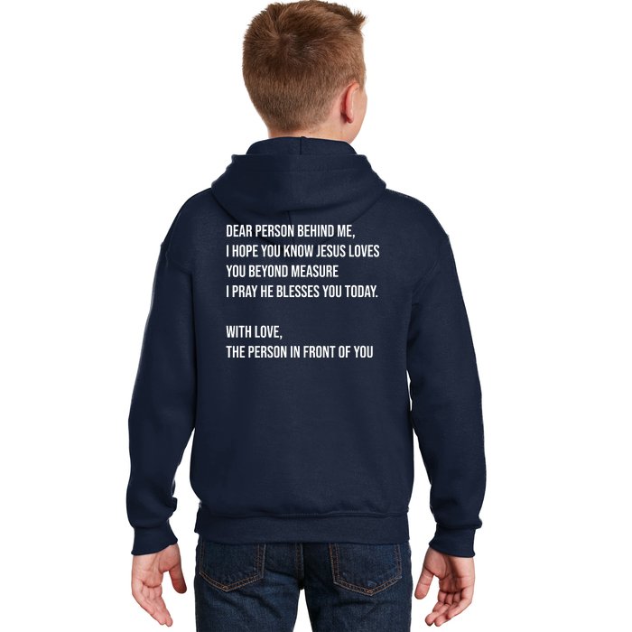 Love Like Jesus Dear Person Behind Me Christian Kids Hoodie