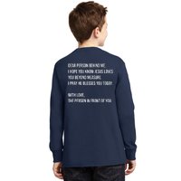 Love Like Jesus Dear Person Behind Me Christian Kids Long Sleeve Shirt