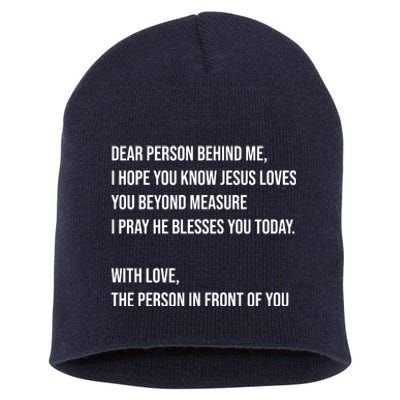 Love Like Jesus Dear Person Behind Me Christian Short Acrylic Beanie