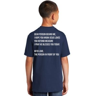 Love Like Jesus Dear Person Behind Me Christian Kids T-Shirt