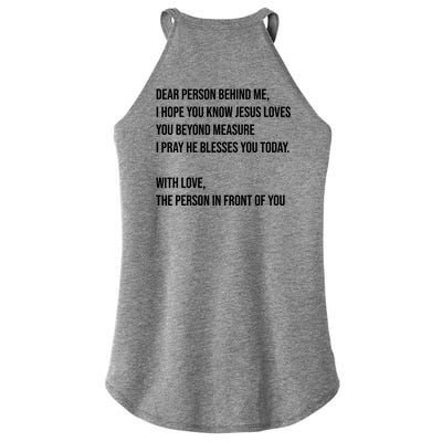 Love Like Jesus Dear Person Behind Me Christian Women's Perfect Tri Rocker Tank