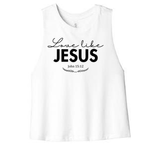 Love Like Jesus John 15:12 Christianity Women's Racerback Cropped Tank