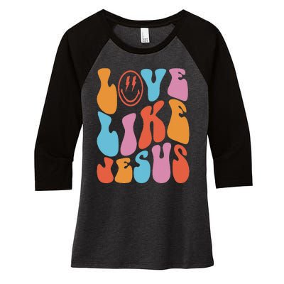 Love Like Jesus Smile Face Aesthetic Trendy Clothing Women's Tri-Blend 3/4-Sleeve Raglan Shirt