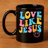 Love Like Jesus 11oz C Handle Ceramic Mug