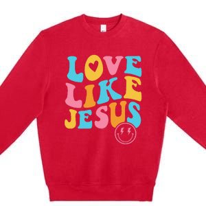 Love Like Jesus Premium Crewneck Sweatshirt