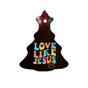 Love Like Jesus Ceramic Tree Ornament