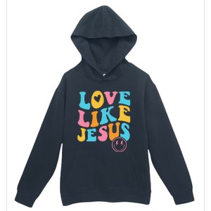 Love Like Jesus Urban Pullover Hoodie