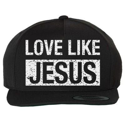Love Like Jesus Wool Snapback Cap