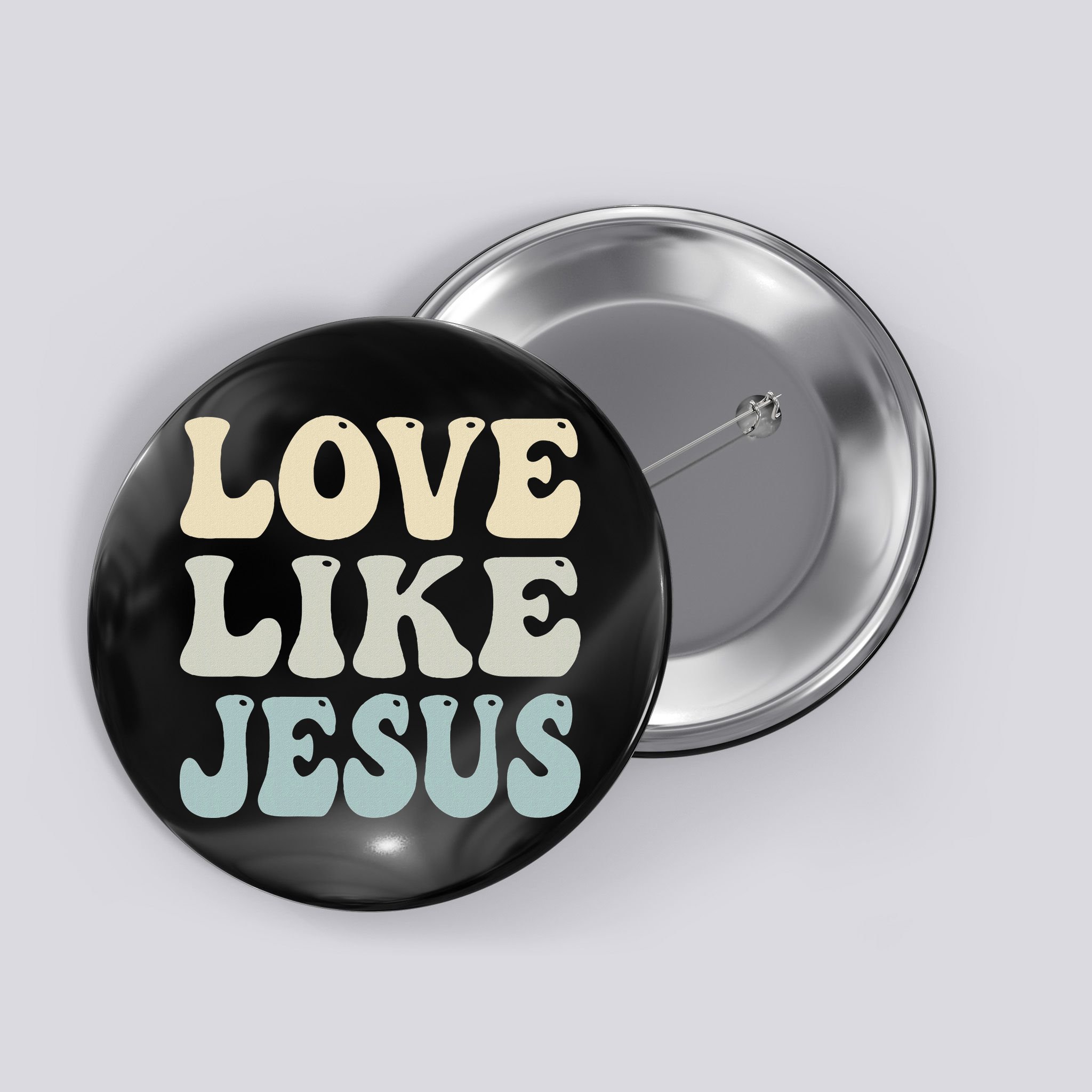Love Like Jesus Trendy Button