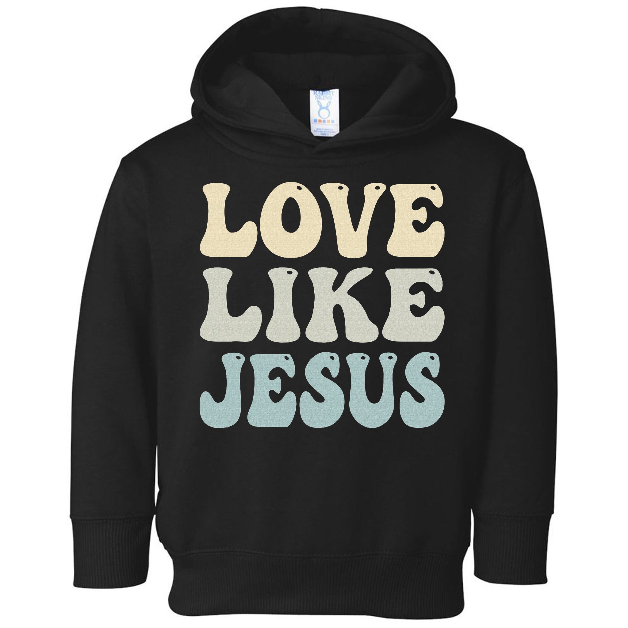 Love Like Jesus Trendy Toddler Hoodie