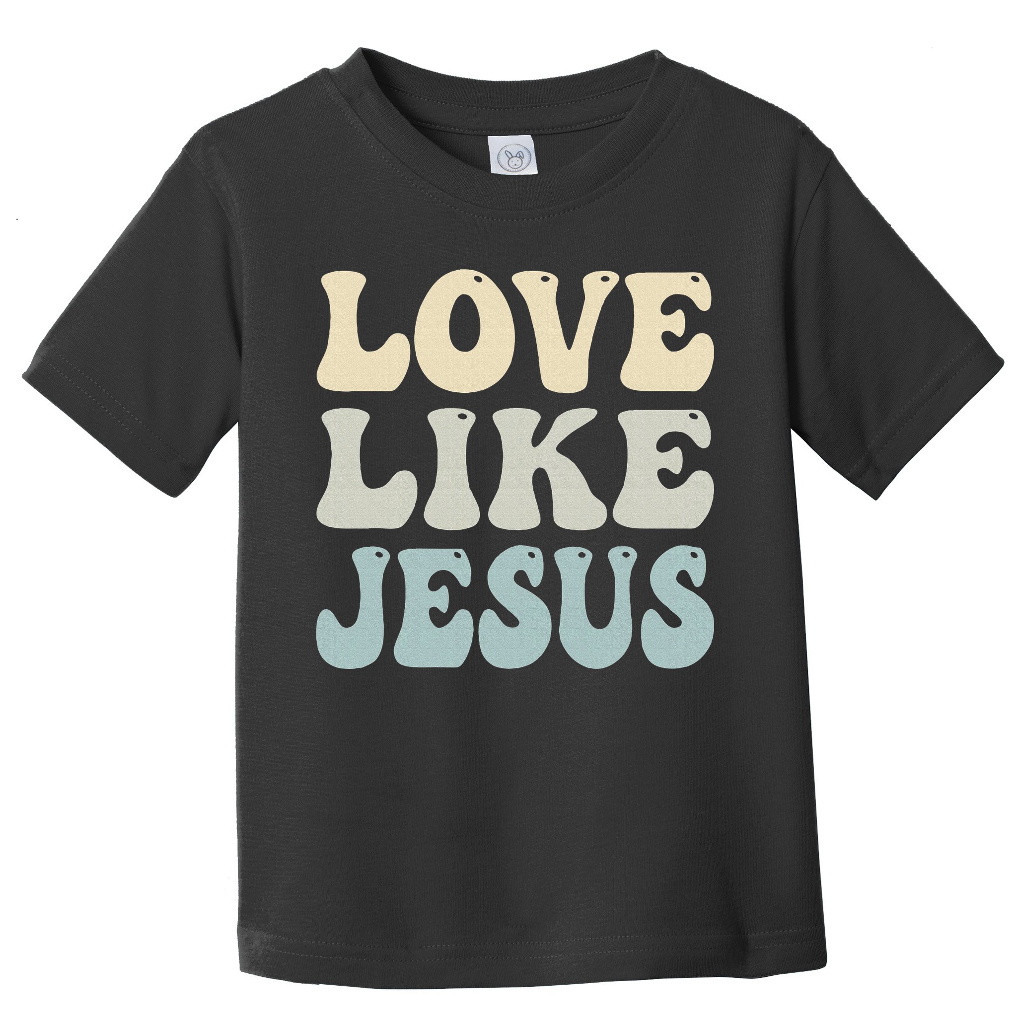 Love Like Jesus Trendy Toddler T-Shirt