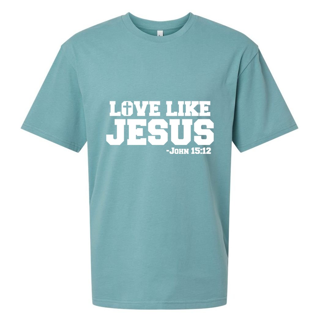 Love Like Jesus John 15 12 Bible Verse Love One Another Christian Catholic Sueded Cloud Jersey T-Shirt