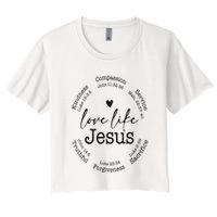 Love Like Jesus Positive Catholic Preppy Retro Christian Women's Crop Top Tee