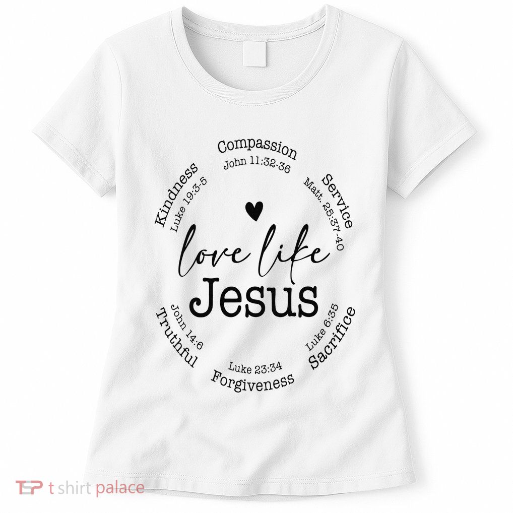 Love Like Jesus Positive Catholic Preppy Retro Christian Womens T-Shirt