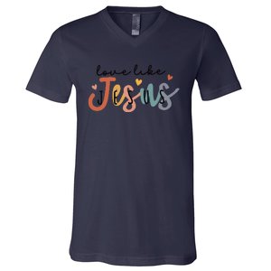 Love Like Jesus Lover Christian Bible Verse Religious Faith V-Neck T-Shirt