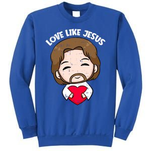 Love Like Jesus Valentines Day Christ Heart Christian Cute Gift Sweatshirt