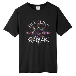 Live Love Kayak Canoe Paddling Kayaker Sport Kayaking Tall Fusion ChromaSoft Performance T-Shirt