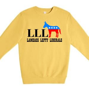 LLL - Lameass Lefty Liberals Anti Liberal Premium Crewneck Sweatshirt