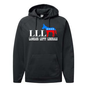 LLL - Lameass Lefty Liberals Anti Liberal Performance Fleece Hoodie