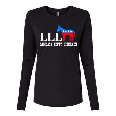 LLL - Lameass Lefty Liberals Anti Liberal Womens Cotton Relaxed Long Sleeve T-Shirt