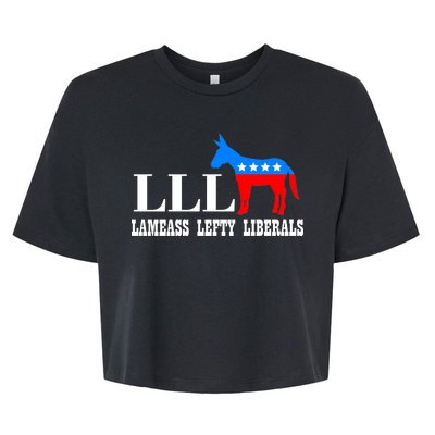 LLL - Lameass Lefty Liberals Anti Liberal Bella+Canvas Jersey Crop Tee