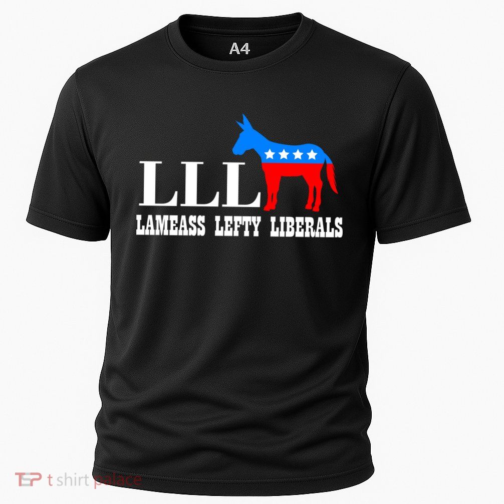 LLL - Lameass Lefty Liberals Anti Liberal Cooling Performance Crew T-Shirt