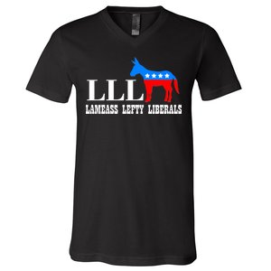 LLL - Lameass Lefty Liberals Anti Liberal V-Neck T-Shirt