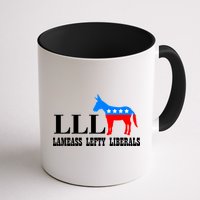LLL - Lameass Lefty Liberals Anti Liberal Mug