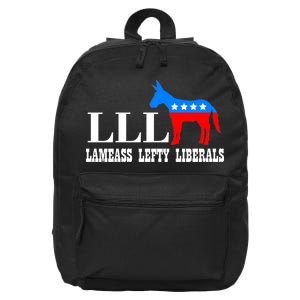 LLL - Lameass Lefty Liberals Anti Liberal 16 in Basic Backpack