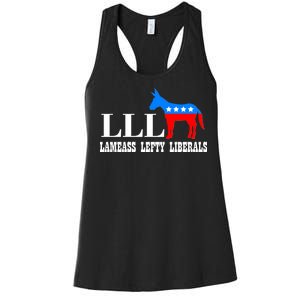 LLL - Lameass Lefty Liberals Anti Liberal Women's Racerback Tank