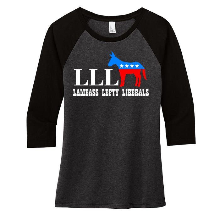 LLL - Lameass Lefty Liberals Anti Liberal Women's Tri-Blend 3/4-Sleeve Raglan Shirt