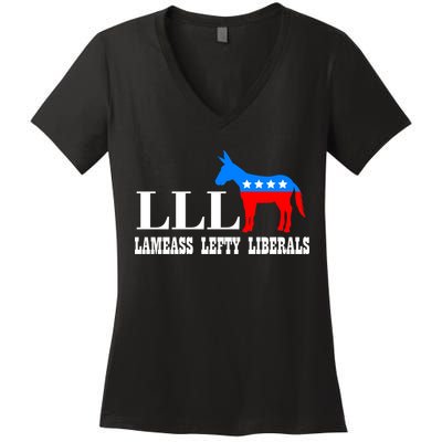 LLL - Lameass Lefty Liberals Anti Liberal Women's V-Neck T-Shirt