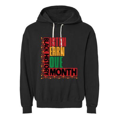 Listen Learn Love African American Teach Black History Month Garment-Dyed Fleece Hoodie