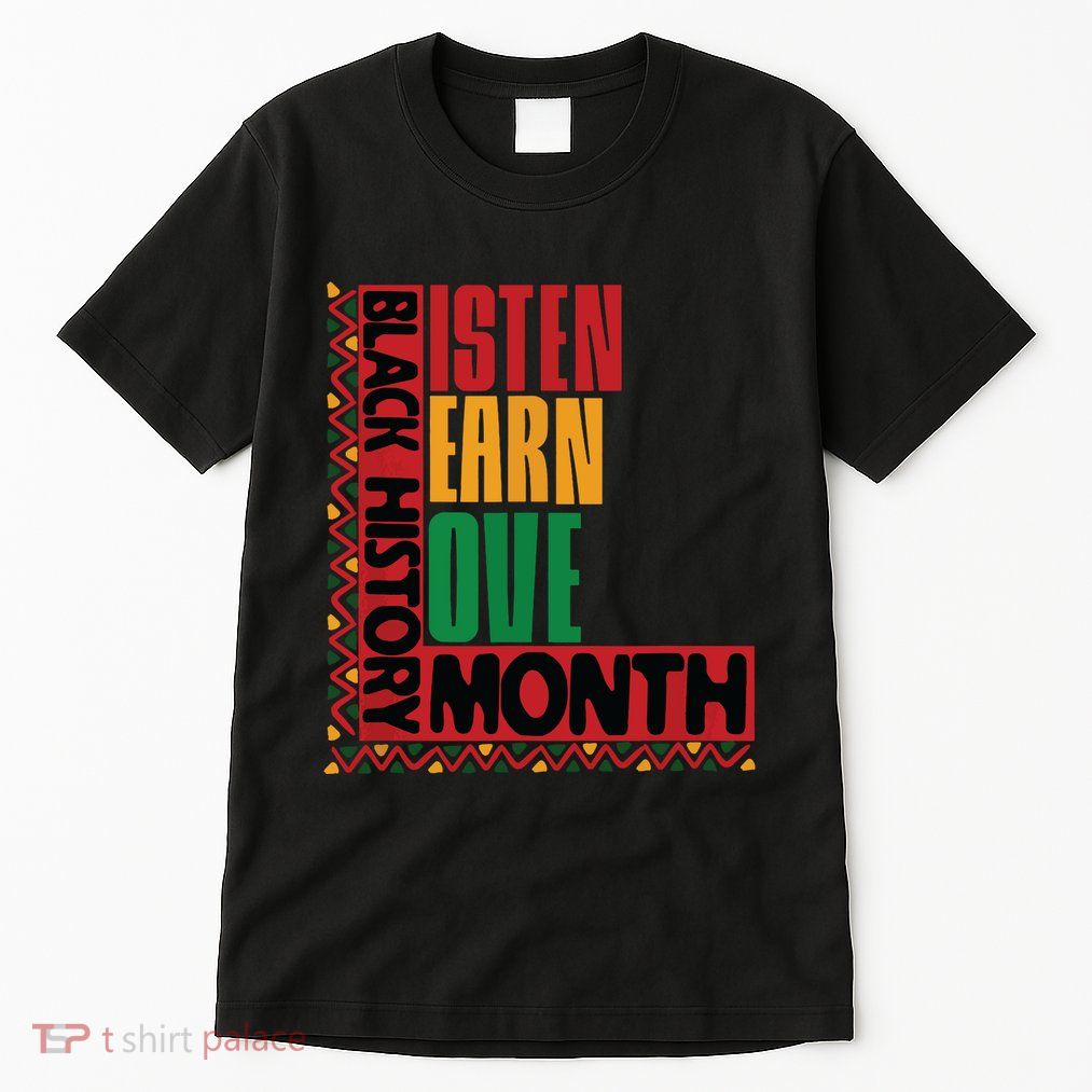 Listen Learn Love African American Teach Black History Month Tall T-Shirt