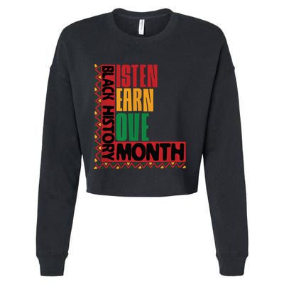 Listen Learn Love African American Teach Black History Month Cropped Pullover Crew
