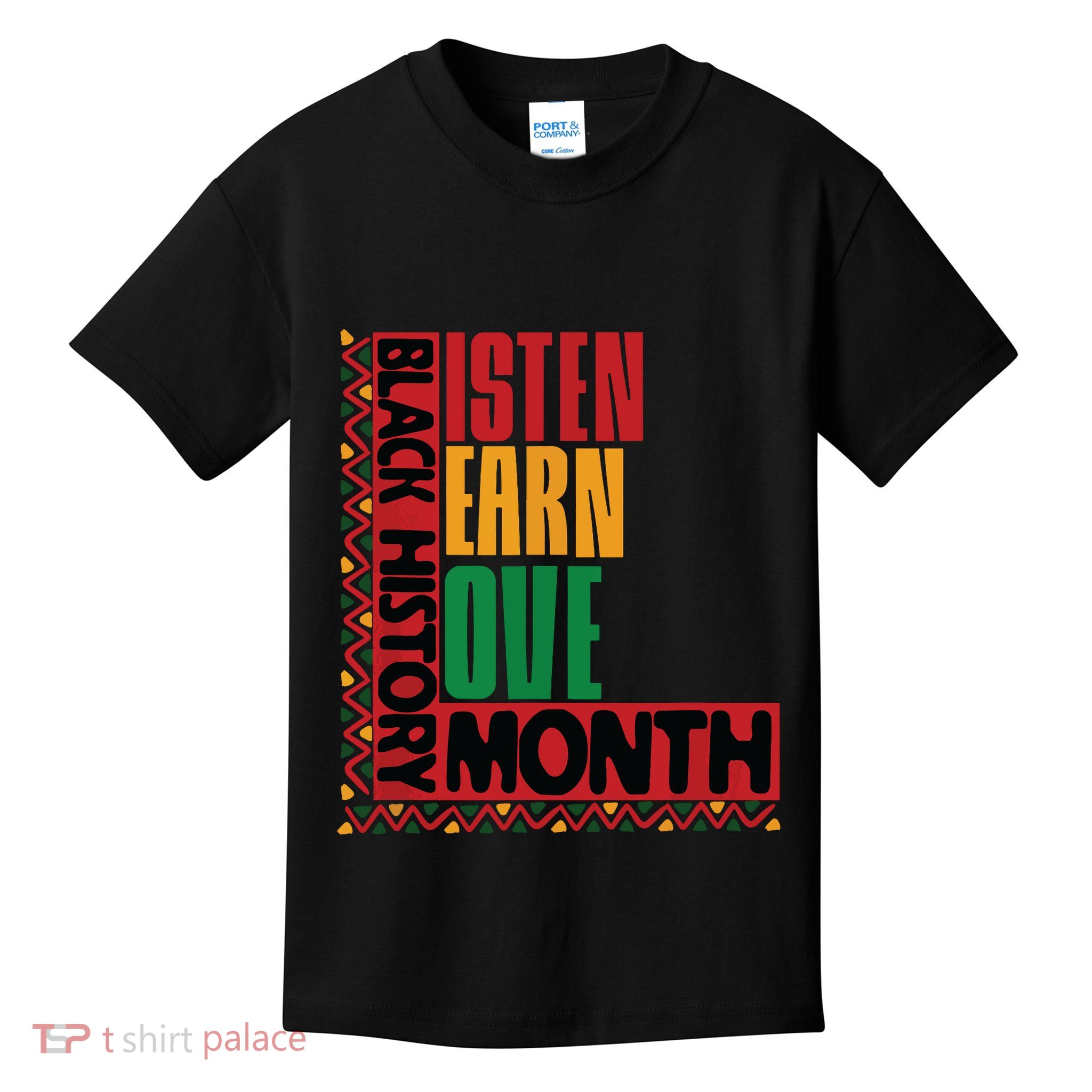 Listen Learn Love African American Teach Black History Month Kids T-Shirt
