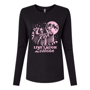 Live Laugh Lesbian Funny Raccoon Lesbian Lgbtq Pride Month Womens Cotton Relaxed Long Sleeve T-Shirt