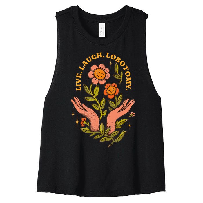 Live Laugh Lobotomy Women's Racerback Cropped Tank