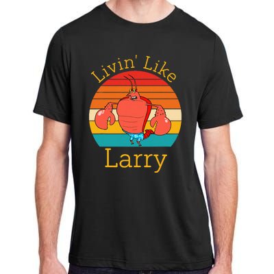 Livin Like Larry Adult ChromaSoft Performance T-Shirt