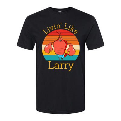 Livin Like Larry Softstyle CVC T-Shirt