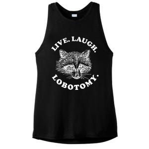 Live Laugh Lobotomy Raccoon Meme Ladies PosiCharge Tri-Blend Wicking Tank