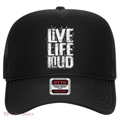 Live Life Loud High Crown Mesh Back Trucker Hat
