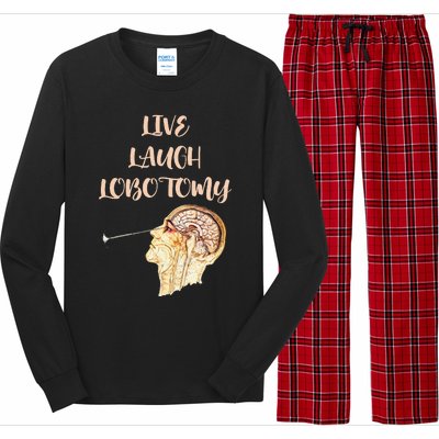 Live Laugh Lobotomy Long Sleeve Pajama Set